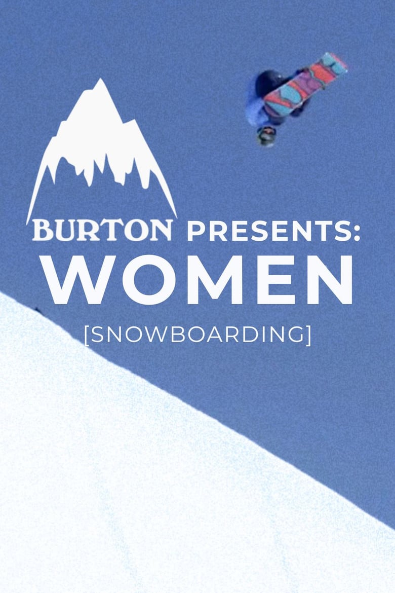 Burton Presents: WOMEN [SNOWBOARDING] poster background