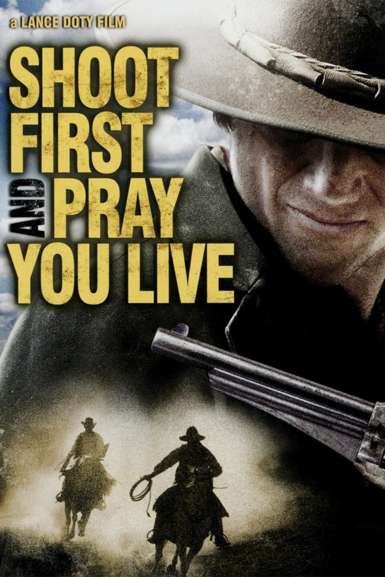 Shoot First And Pray You Live poster background