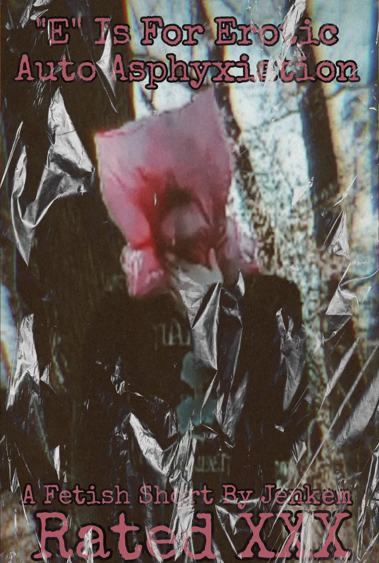 "E" Is For Erotic Auto Asphyxiation poster background