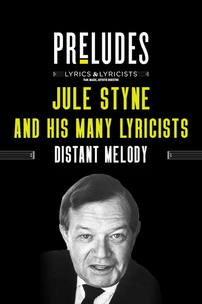Jule Styne and His Many Lyricists: Distant Melody poster background