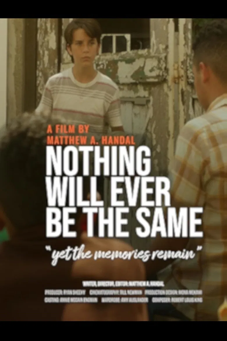 Nothing Will Ever Be the Same poster background