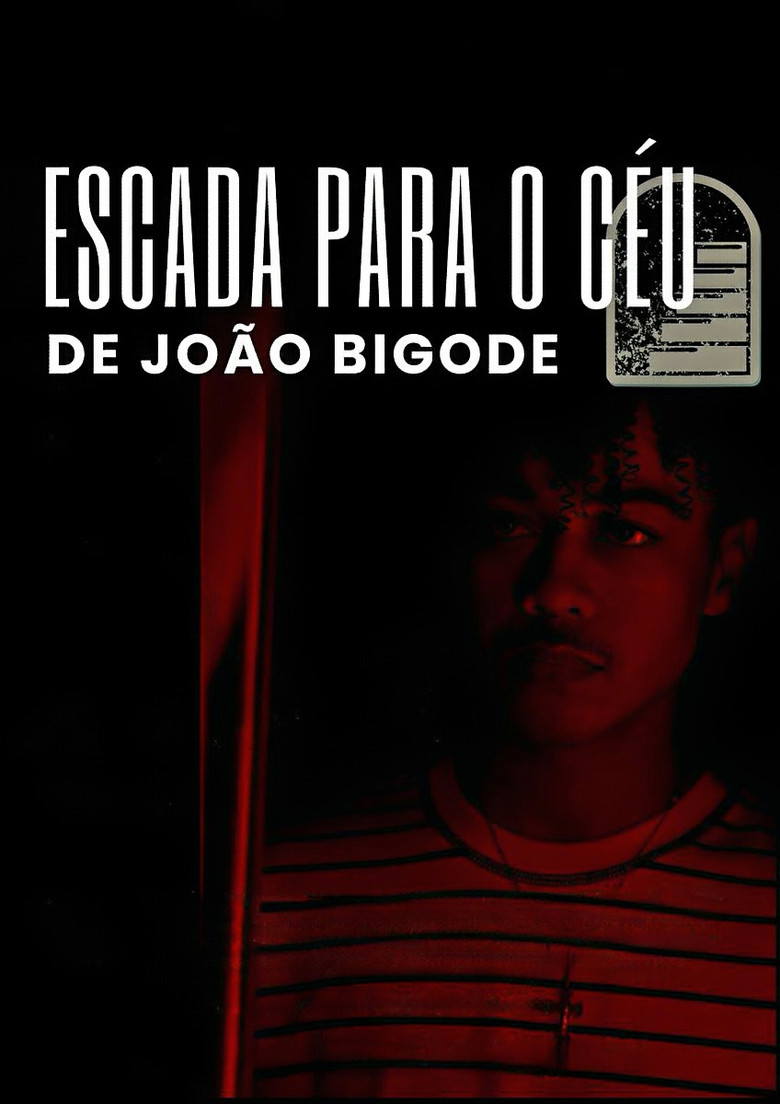 Escada Para o Céu de João Bigode poster background
