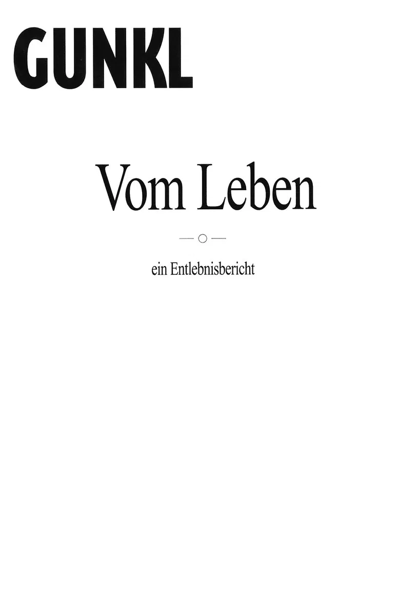 Gunkl: Vom Leben - ein Entlebnisbericht poster background