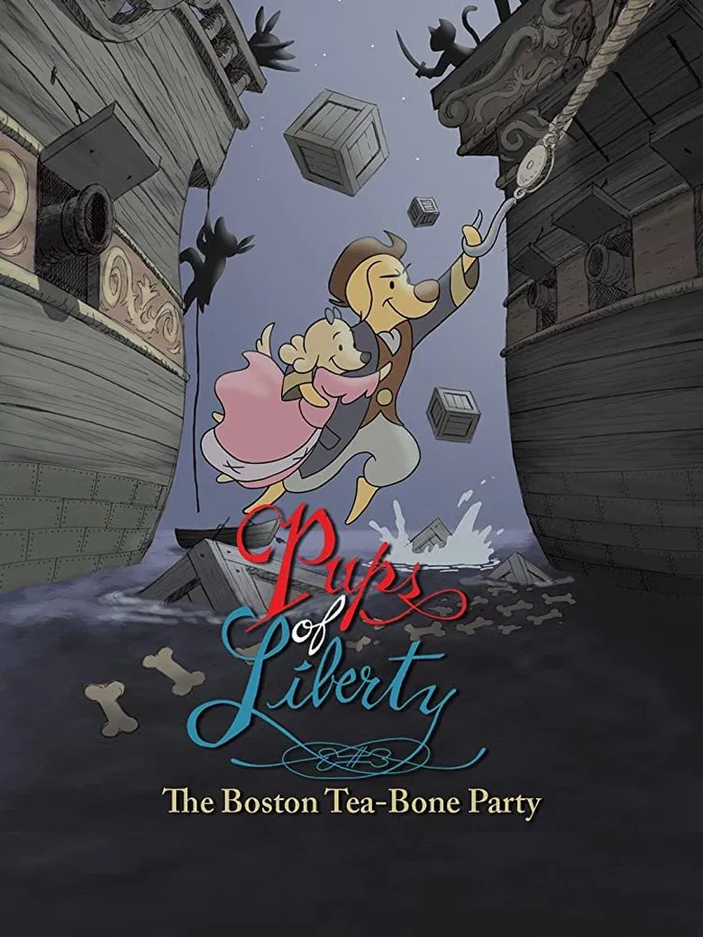 Pups of Liberty: The Boston Tea-Bone Party poster background