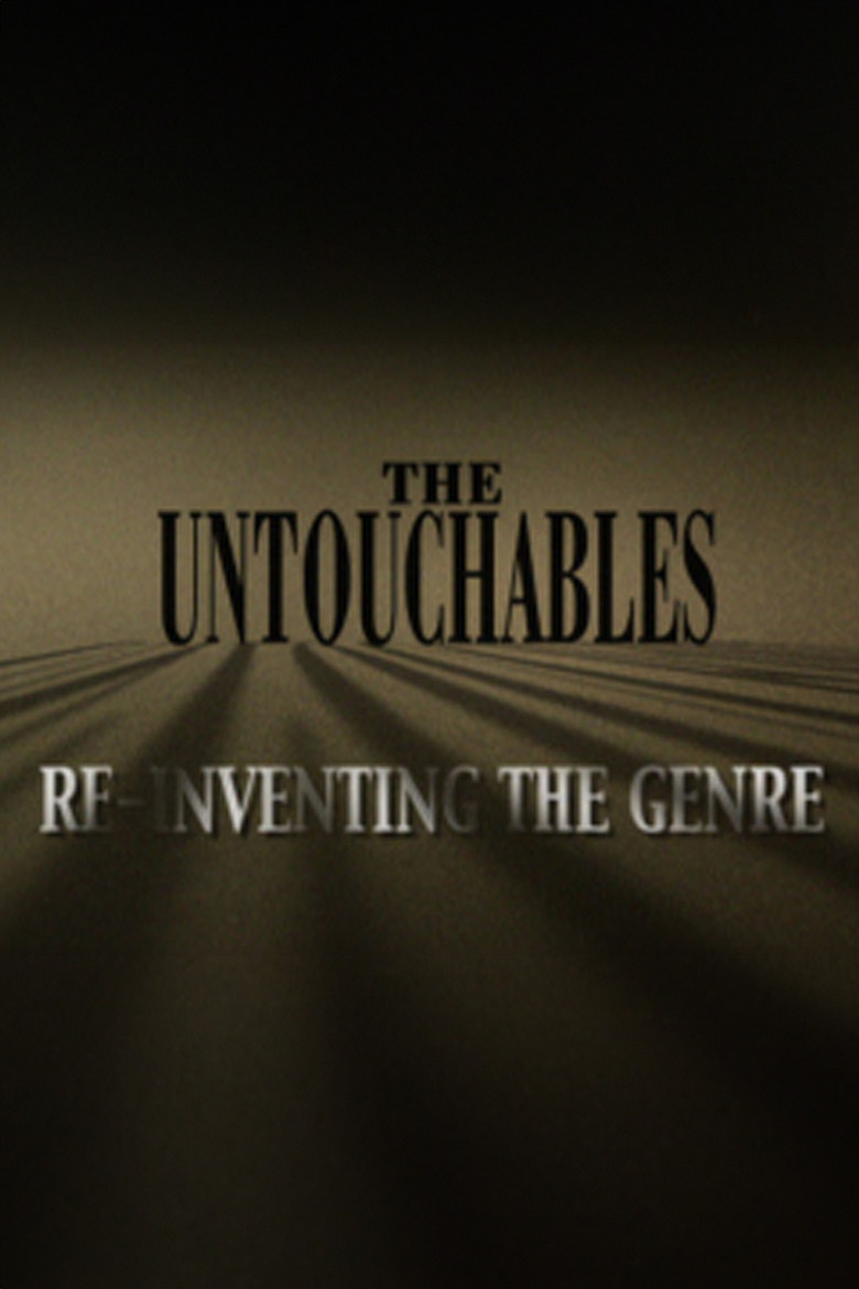 The Untouchables: Re-Inventing the Genre poster background