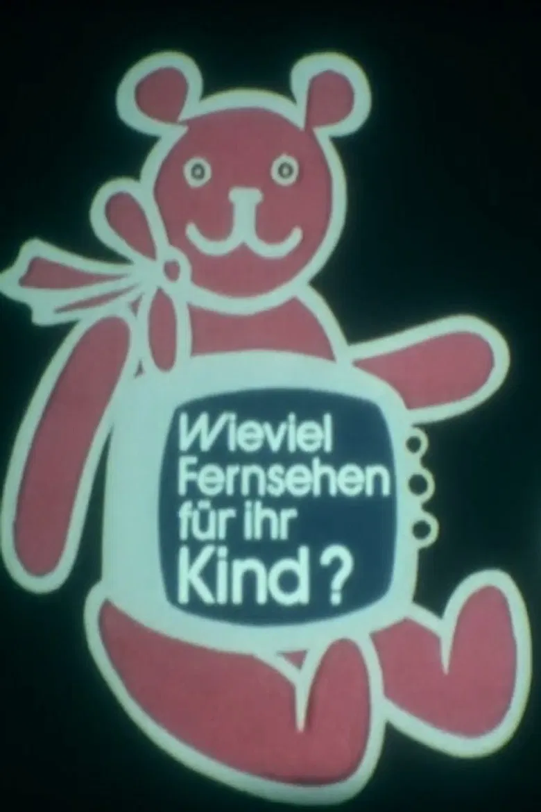 Wieviel Fernsehen für Ihr Kind? poster background