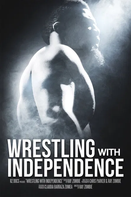 Wrestling with Independence poster background