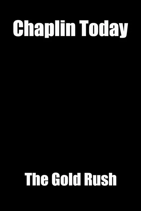 Chaplin Today: The Gold Rush poster background