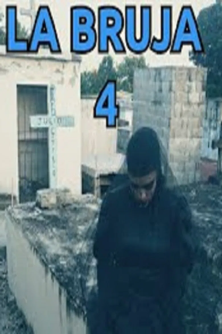La Bruja 4 poster background
