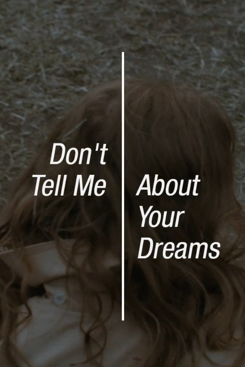 Don’t Tell Me About Your Dreams poster background