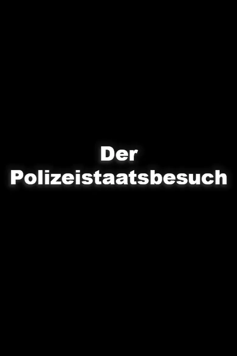 Der Polizeistaatsbesuch poster background