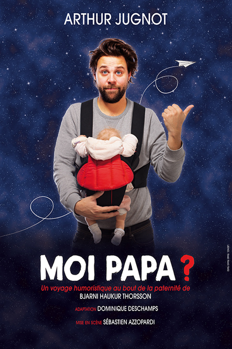 Arthur Jugnot - Moi papa ? poster background