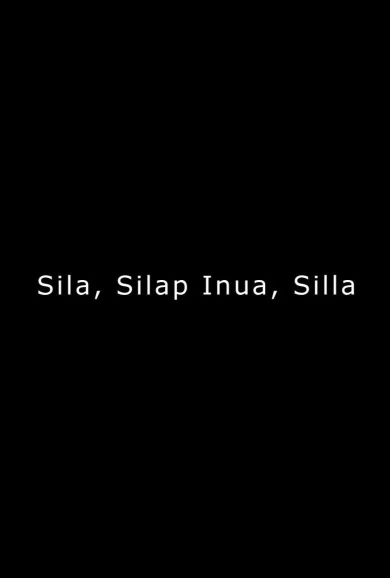 Sila, Silap Inua, Silla poster background