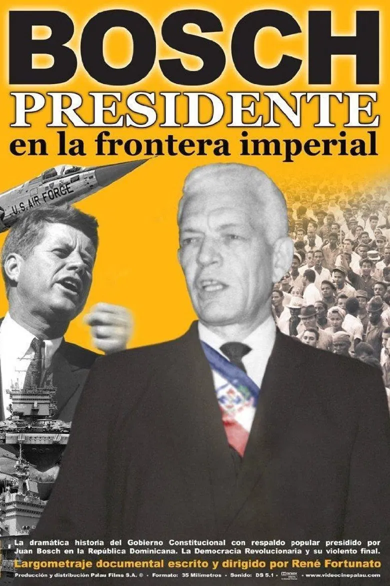 Bosch: Presidente en la frontera imperial poster background