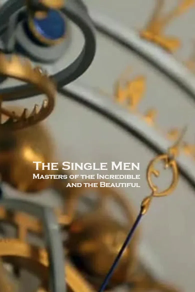 The Single Men: Masters of the Incredible and the Beautiful poster background