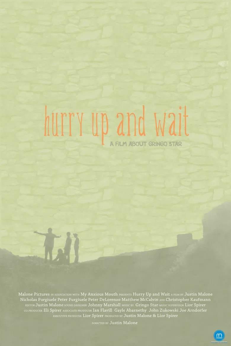 Hurry Up and Wait poster background