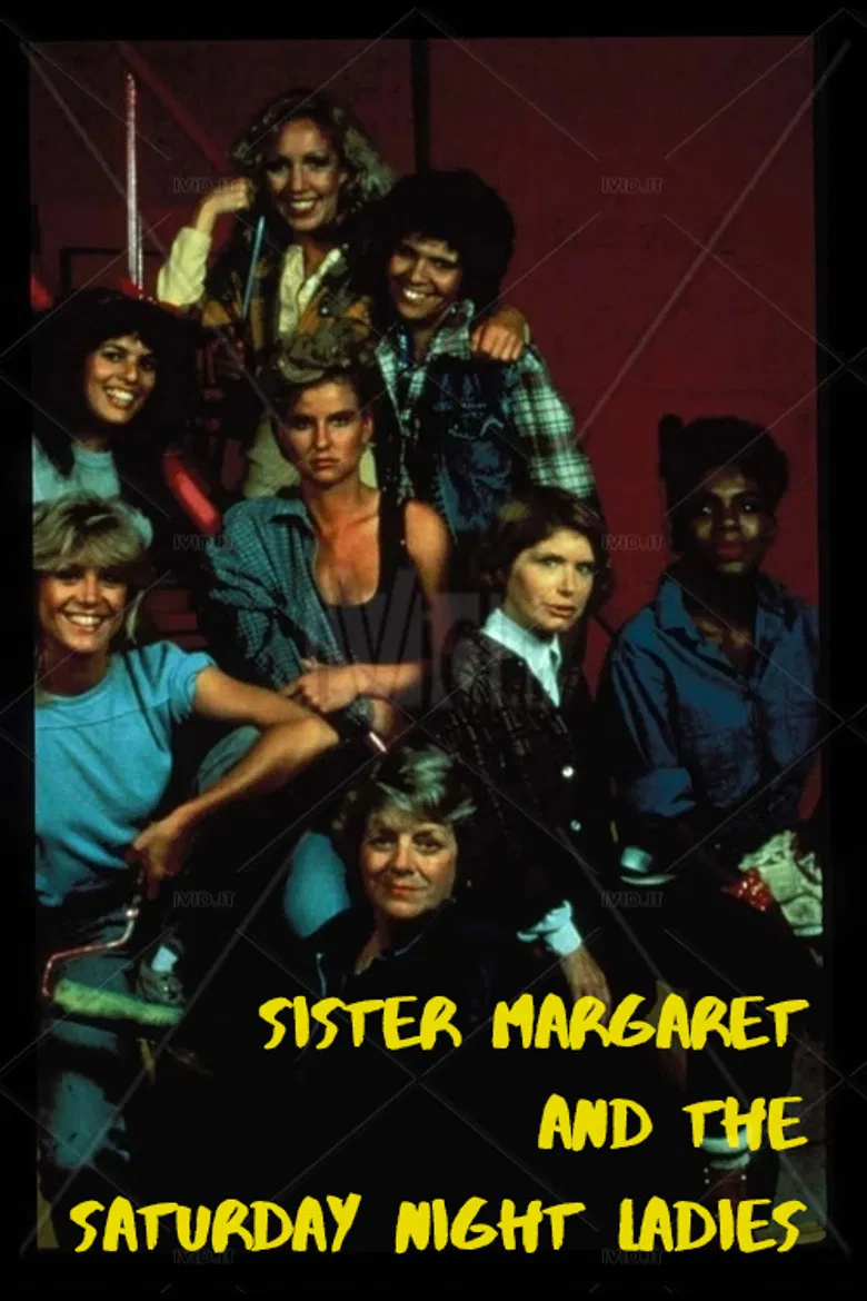 Sister Margaret and the Saturday Night Ladies poster background