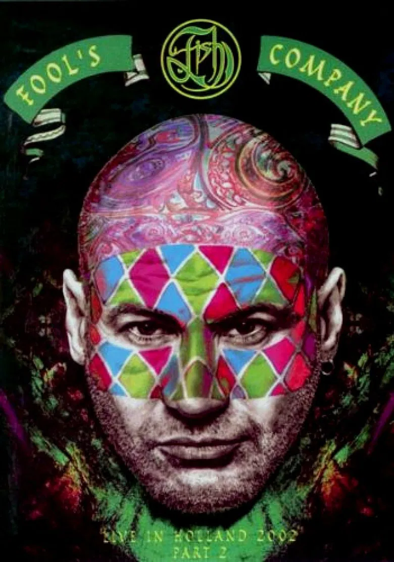 Fish: Fool's Company - Live In Holland 2002 Part 2, Night Of The Company poster background