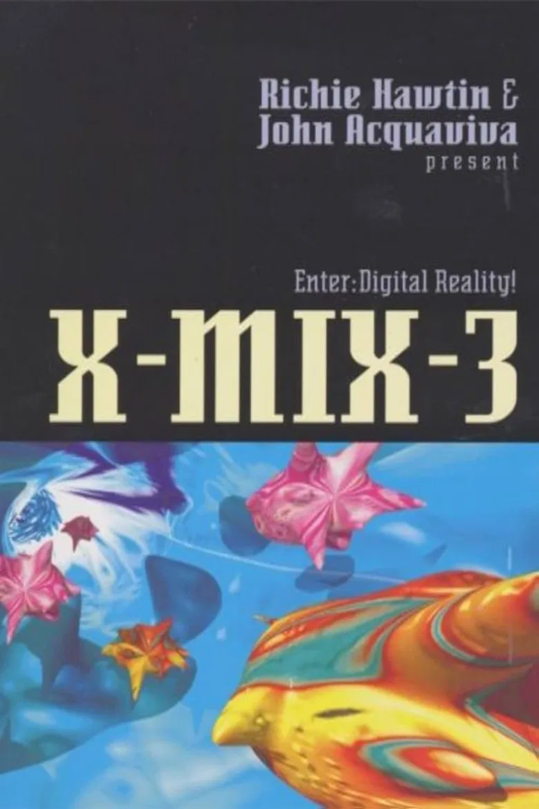 X-Mix-3: Enter Digital Reality poster background
