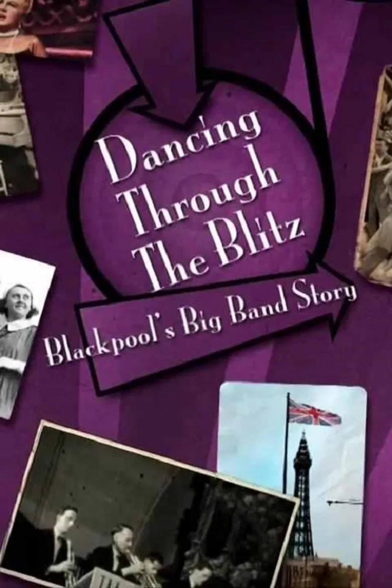 Dancing Through the Blitz: Blackpool's Big Band Story poster background