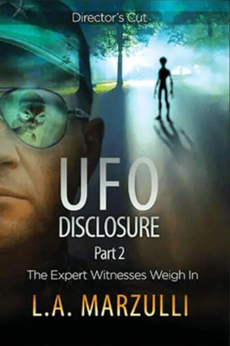 UFO Disclosure Part 2: The Expert Witnesses Weigh In poster background