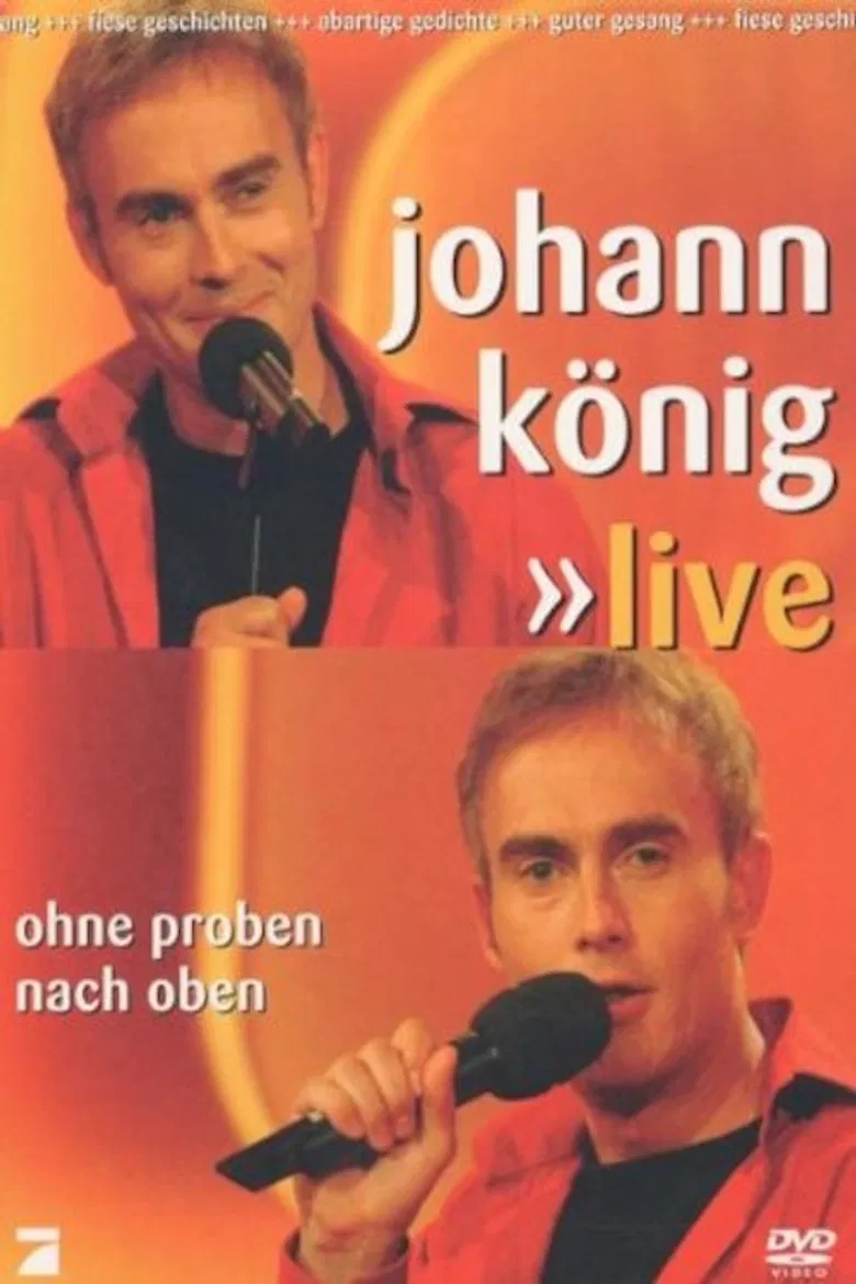 Johann König - Ohne Proben nach oben Live poster background