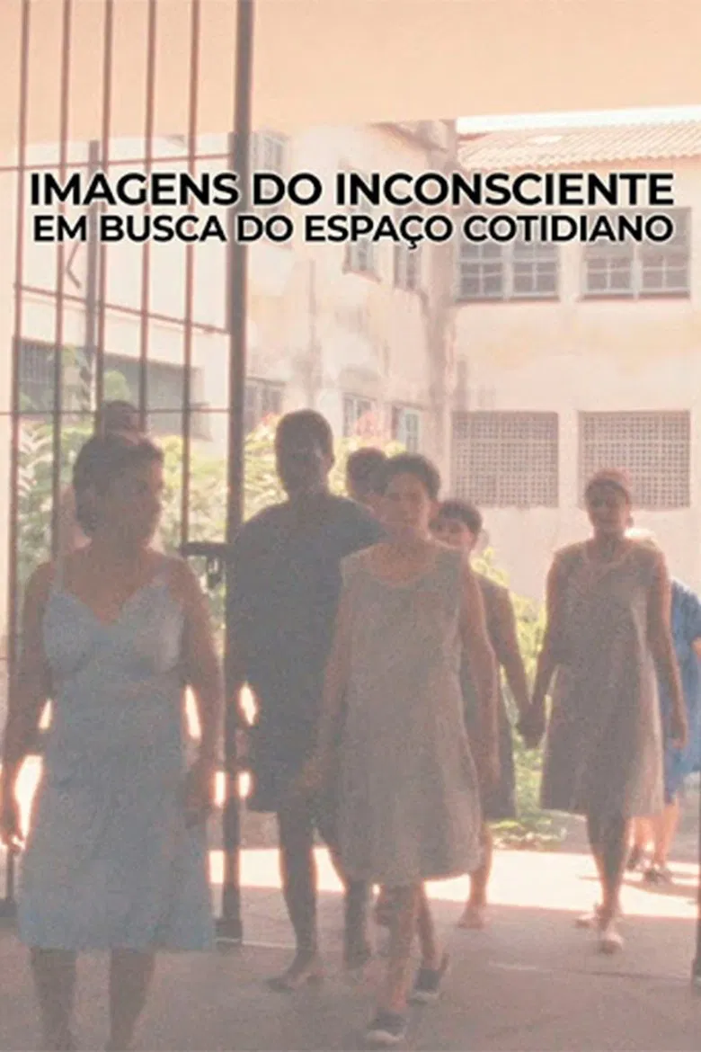 Imagens do Inconsciente - Em Busca do Espaço Cotidiano poster background