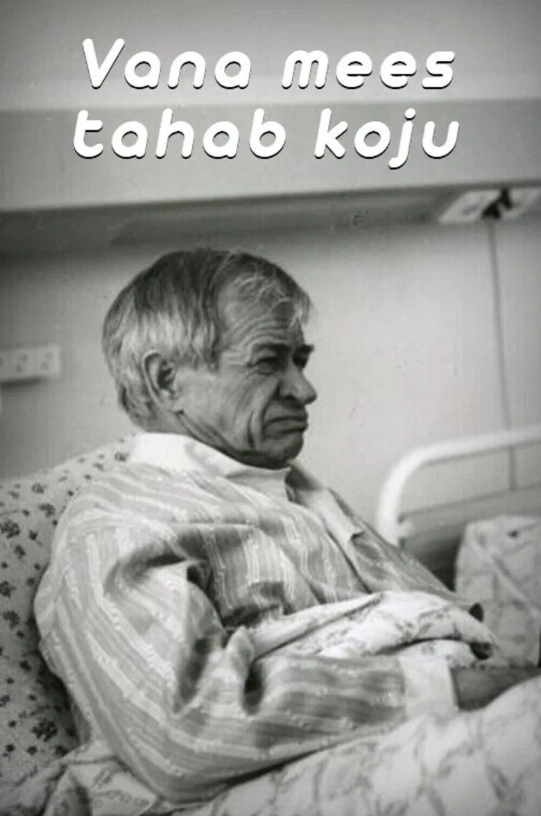 Old Man Wants to Go Home poster background