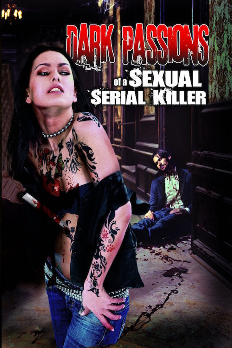 Dark Passions of a Sexual Serial Killer poster background