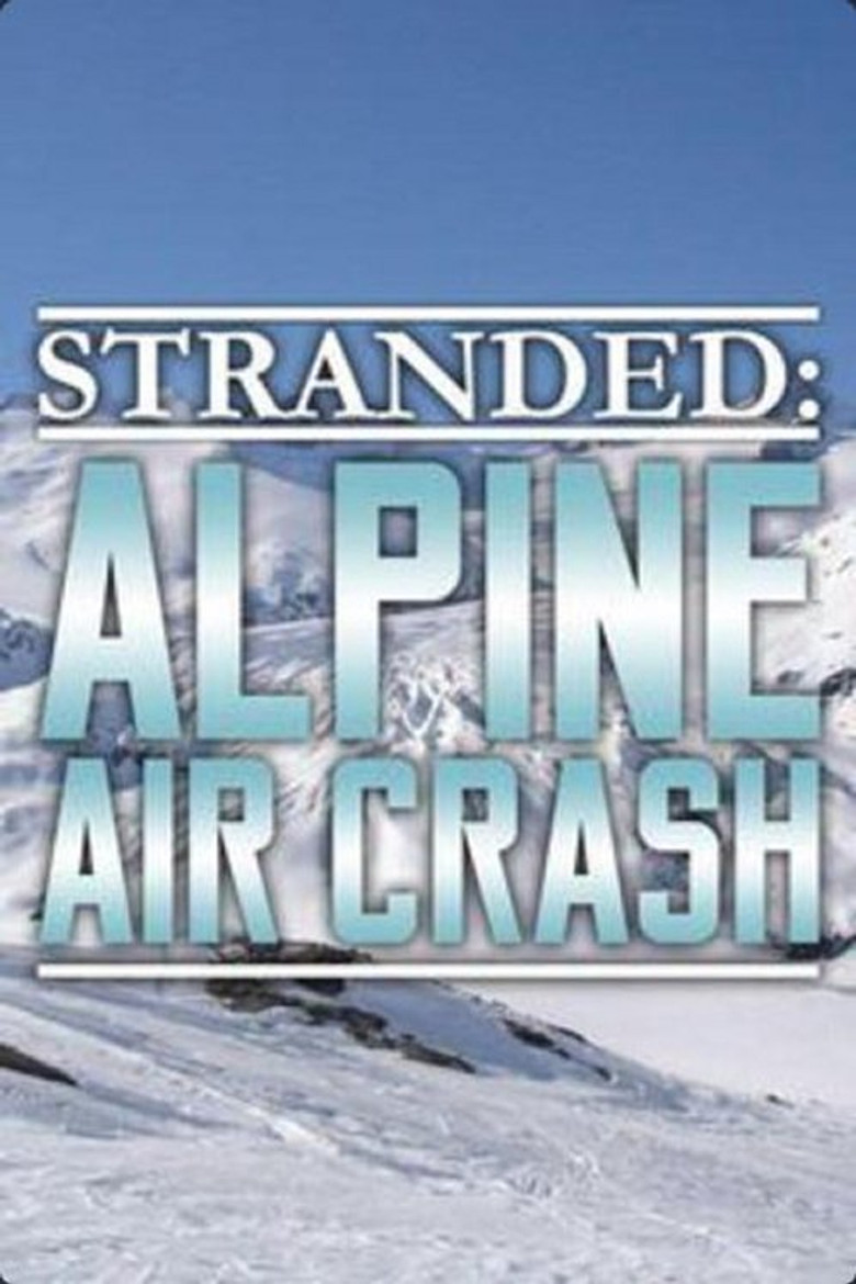 Stranded: Alpine Air Crash poster background