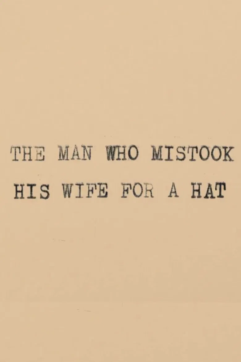 The Man Who Mistook His Wife for a Hat poster background