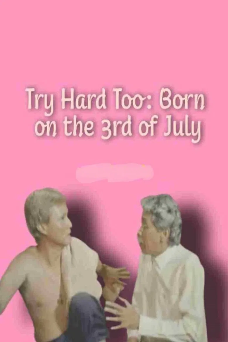 Try Hard Too: Born on the 3rd of July poster background