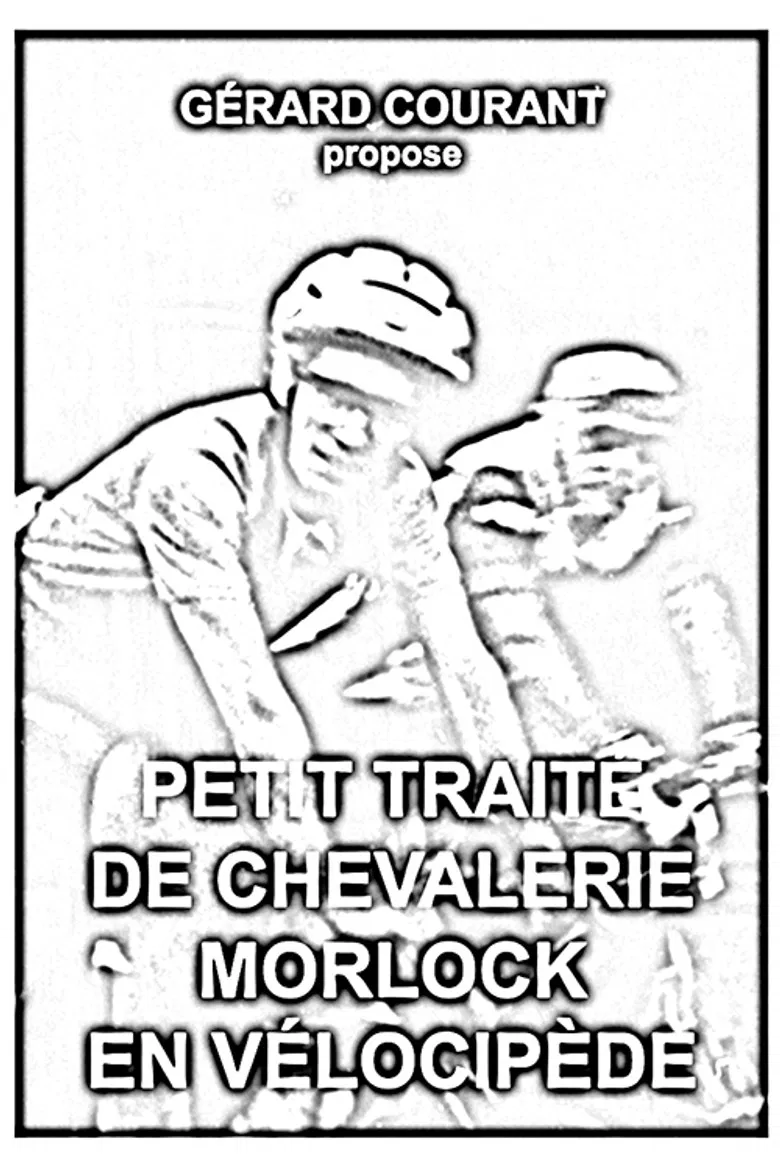 Petit Traité de Chevalerie Morlock en Vélocipède poster background