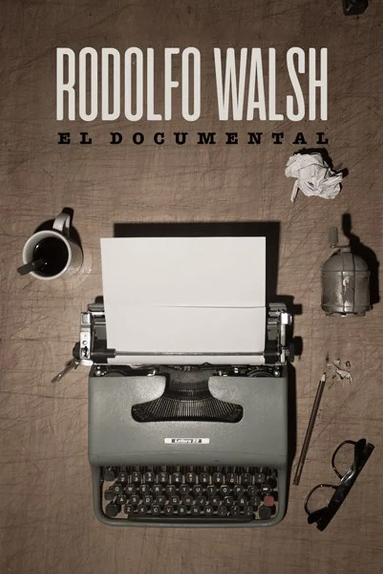 Rodolfo Walsh - El documental poster background