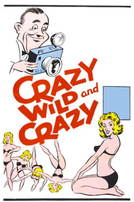 Crazy Wild and Crazy poster background
