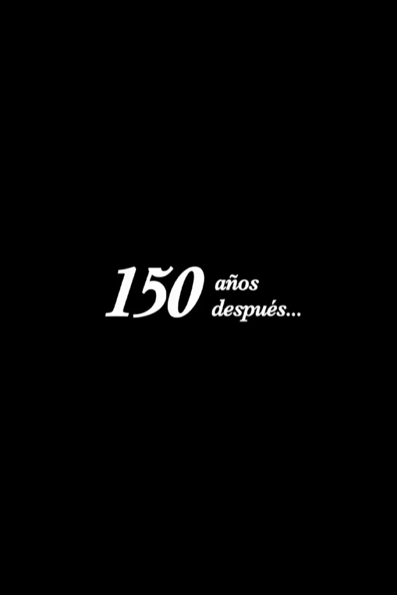 150 años después poster background