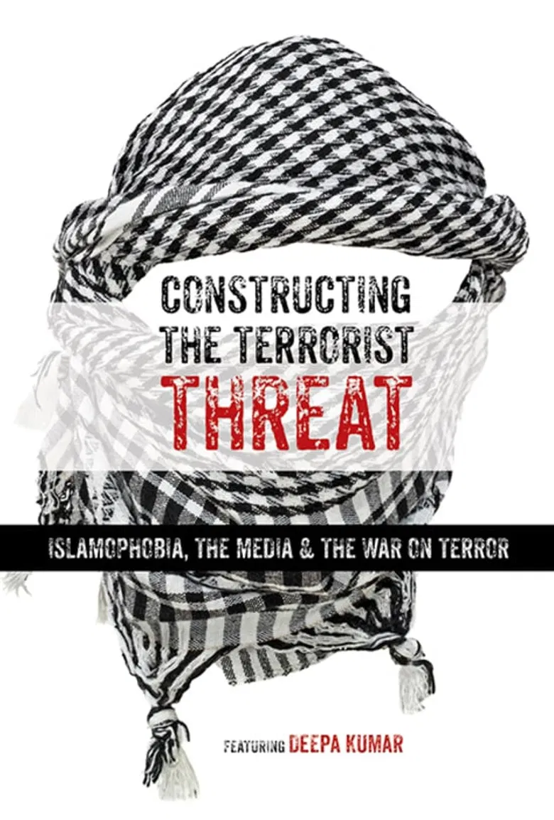 Constructing the Terrorist Threat: Islamophobia, The Media & The War on Terror poster background