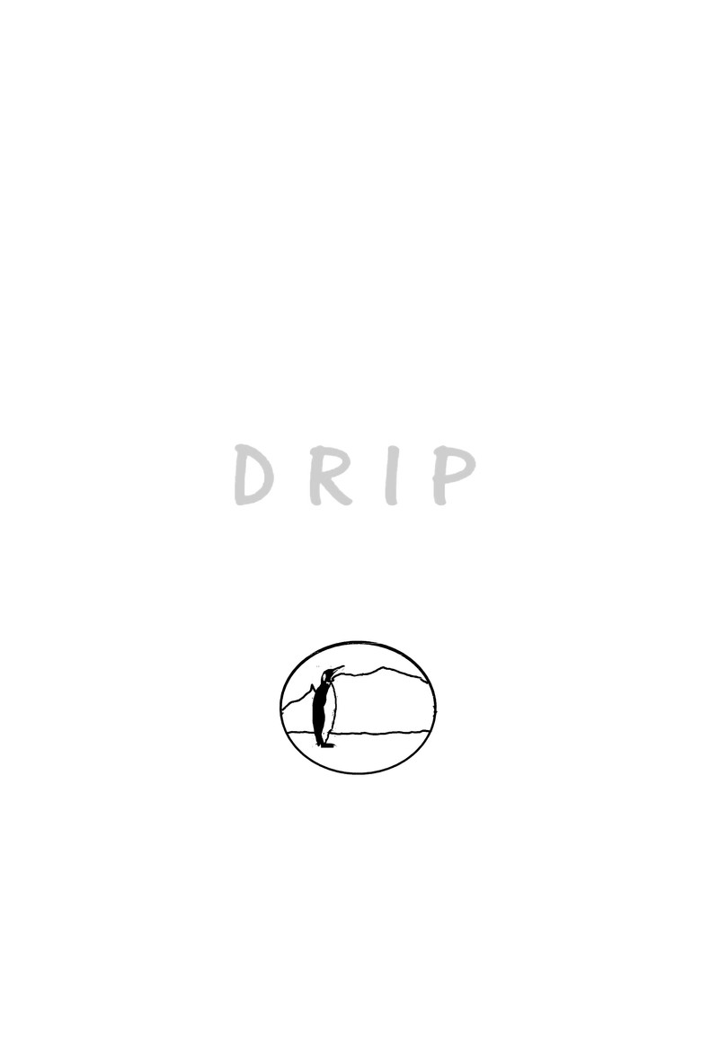 D R I P. poster background