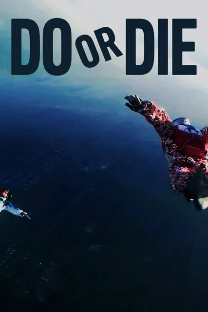 Do or Die poster background