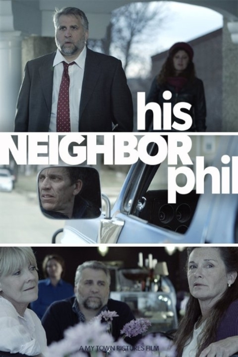 His Neighbor Phil poster background