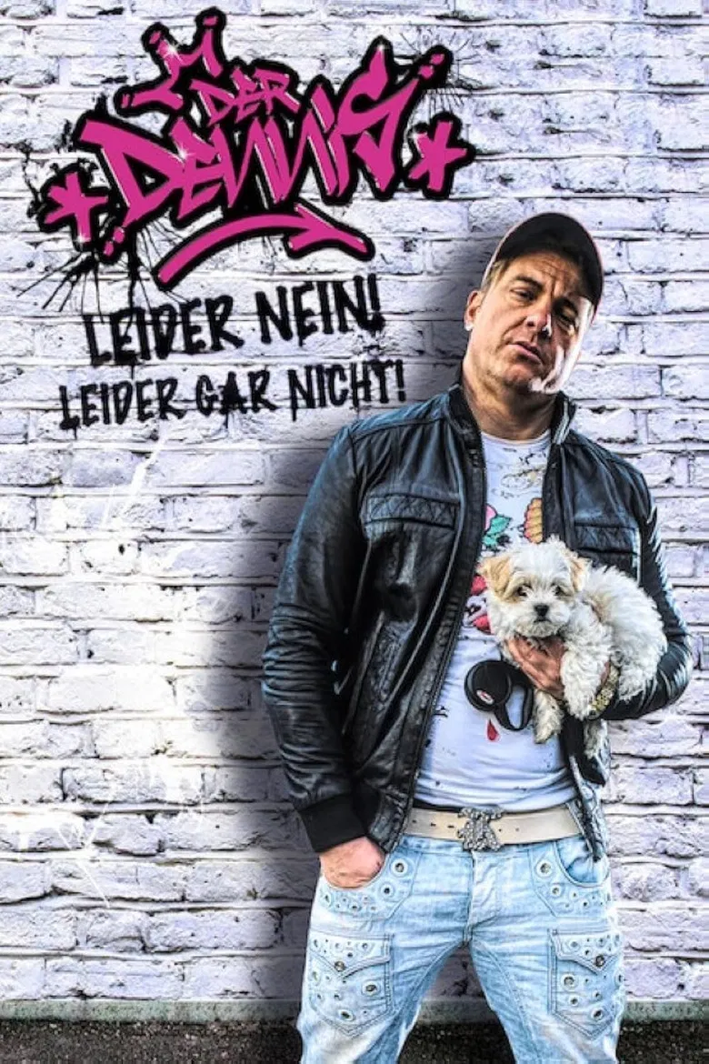 Der Dennis - Leider Nein! Leider Gar Nicht! poster background