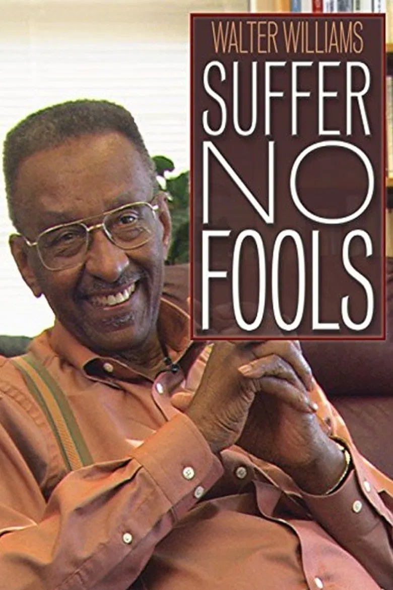 Walter Williams: Suffer No Fools poster background