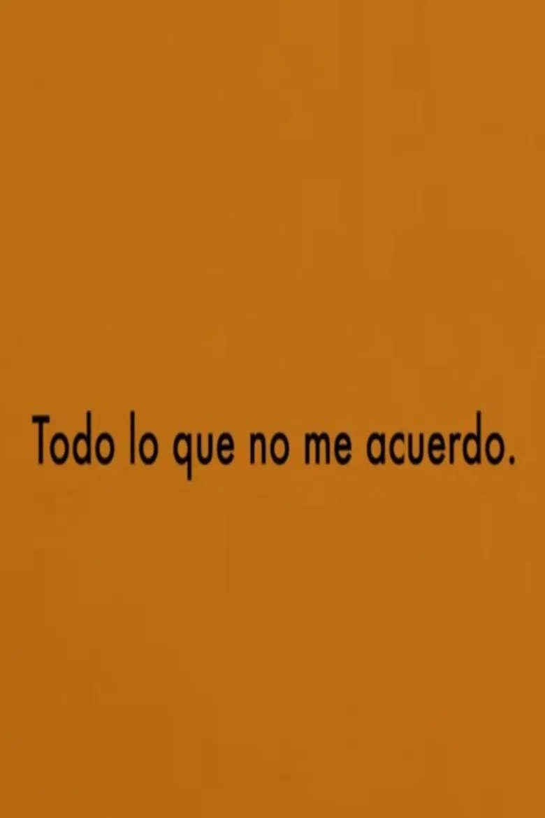 Todo lo que no me acuerdo poster background