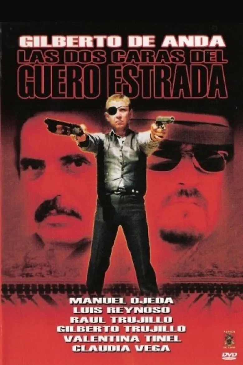 Las dos caras del guero Estrada poster background