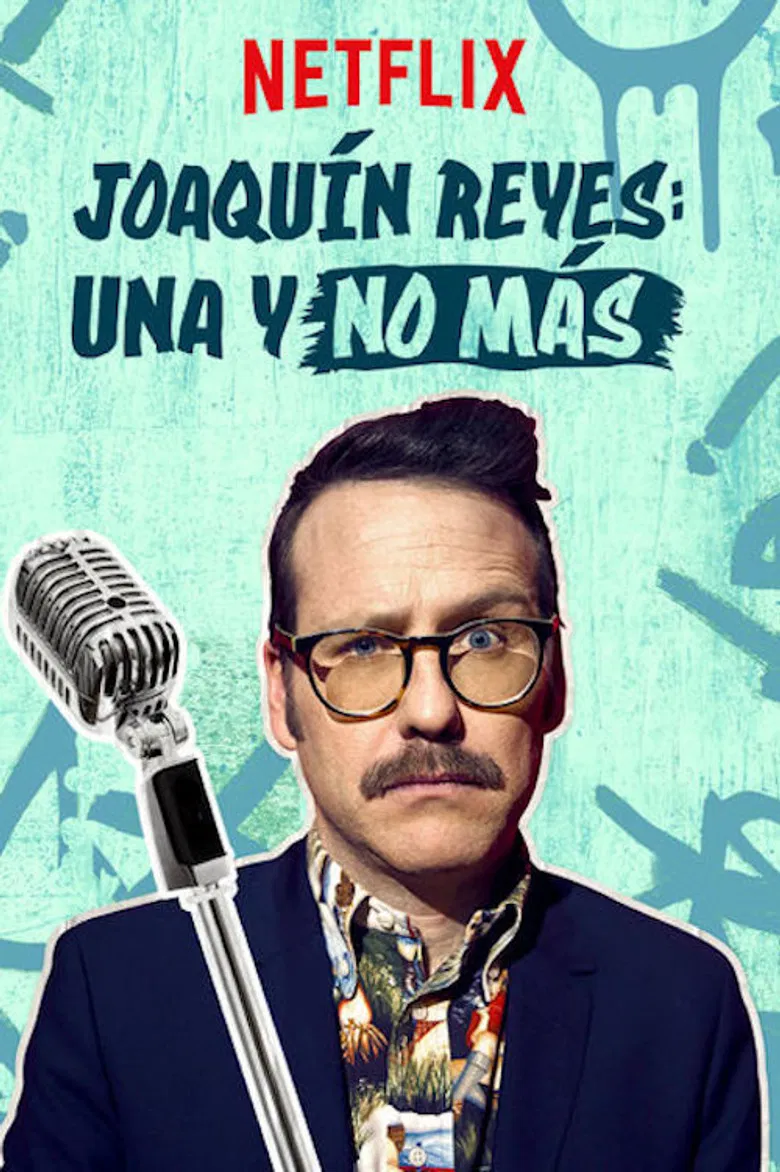 Joaquín Reyes: Una y no más poster background