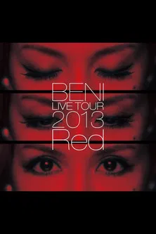 BENI Red LIVE TOUR 2013 poster background