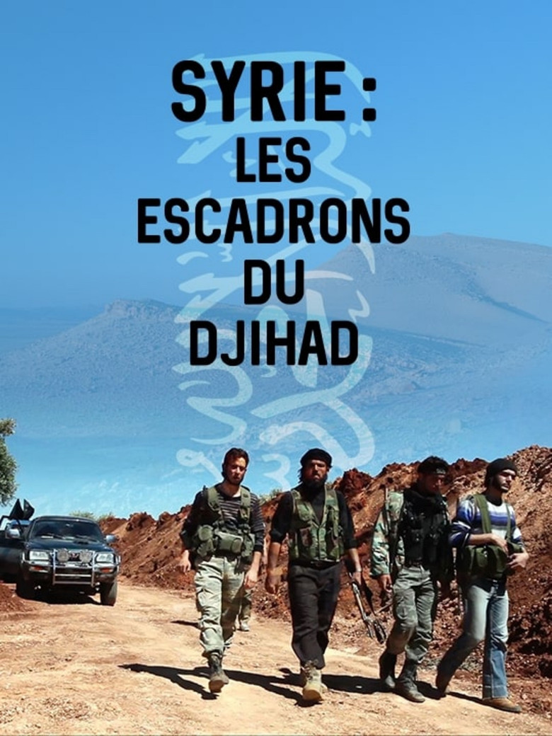 Syrie : les escadrons du djihad poster background