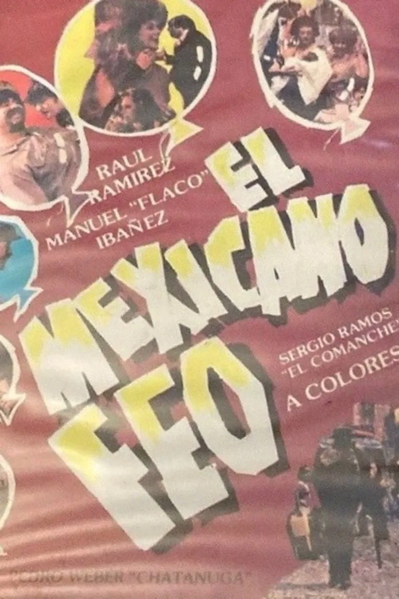 El mexicano feo poster background
