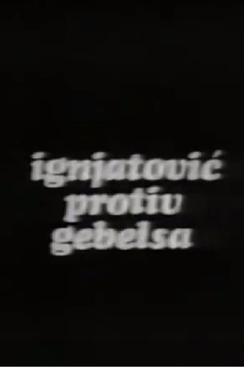 Ignjatovic vs. Goebbels poster background