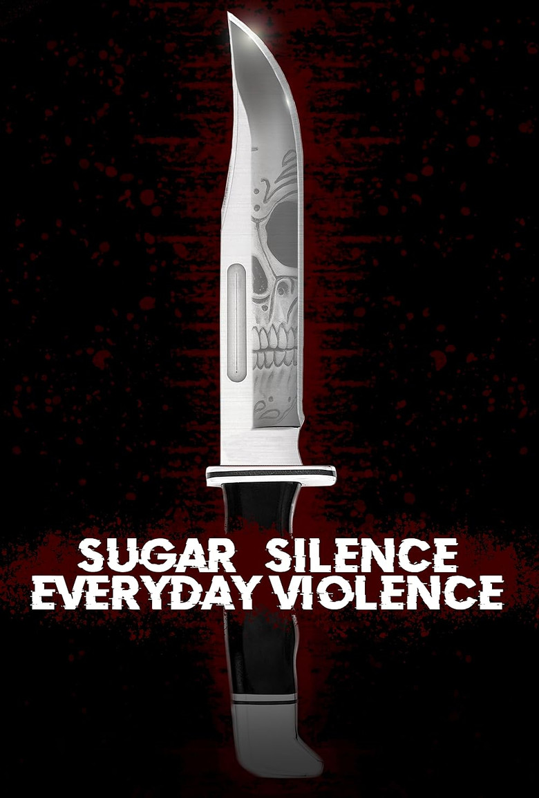 Sugar, Silence and Everyday Violence poster background